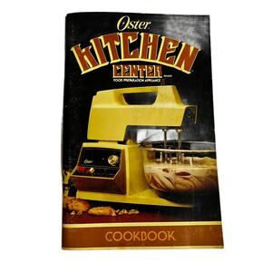 Oster Kitchen Center Cookbook/Instruction Book Circa 1980 114 Pages